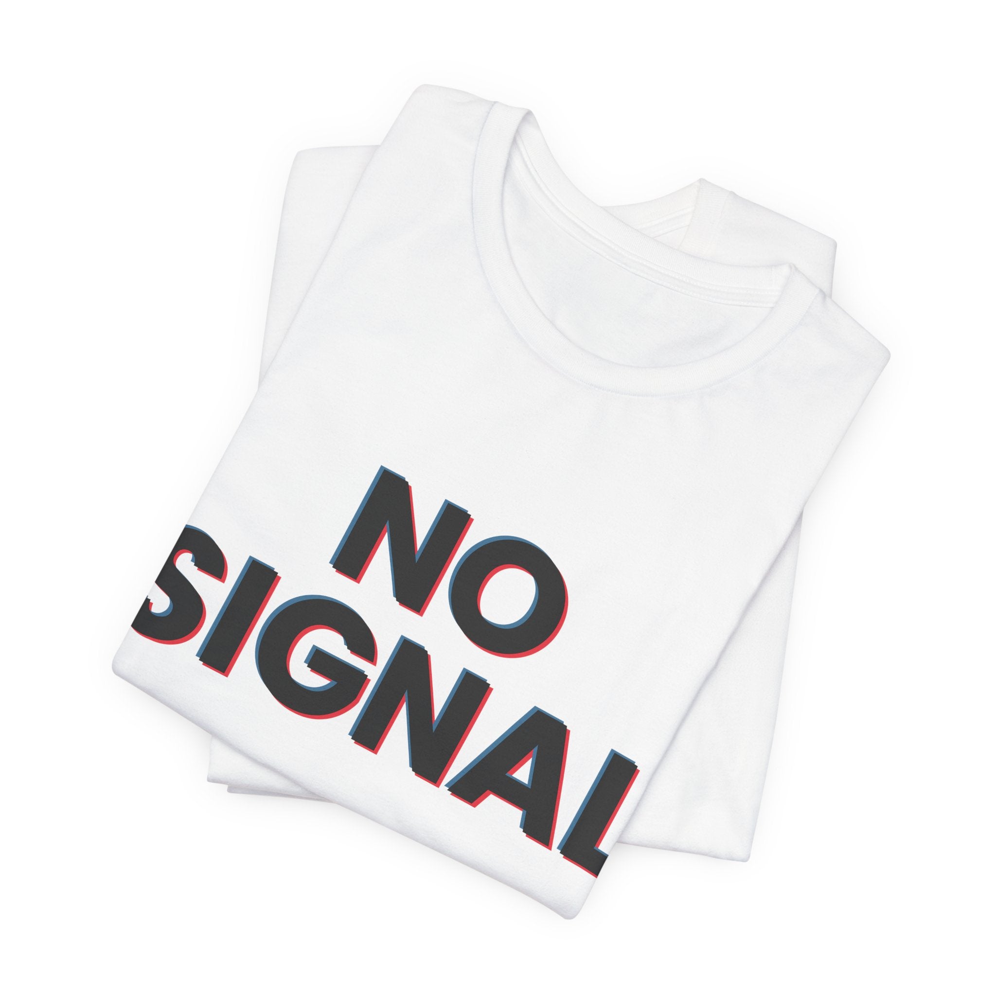 No Signal — Glitch Type Tee