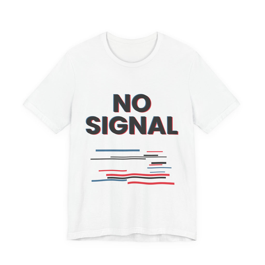 No Signal — Glitch Type Tee